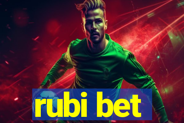 rubi bet